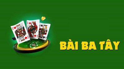 Bài ba tây game online được yêu thích nhất hiện nay